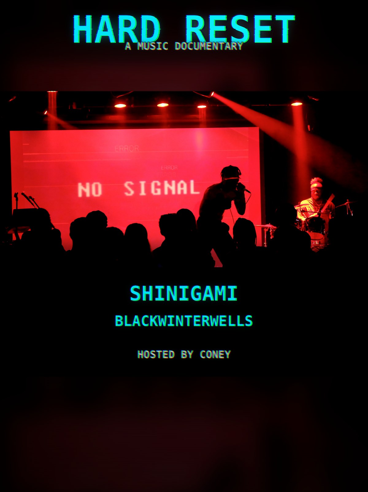 NO SIGNAL — the one-sheet for the Vol. 1 documentary.